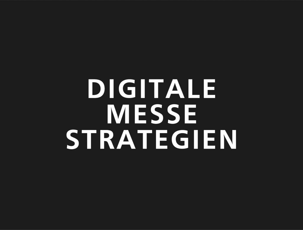 Digitale Messestrategien