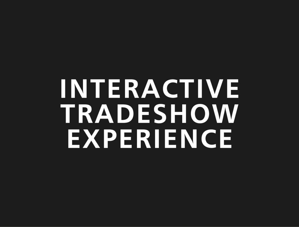 Interactive Tradeshow Experiences